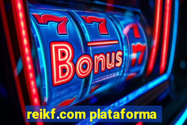 reikf.com plataforma